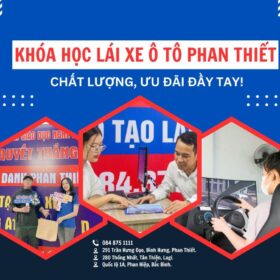 Khóa học lái xe ô tô Phan Thiết