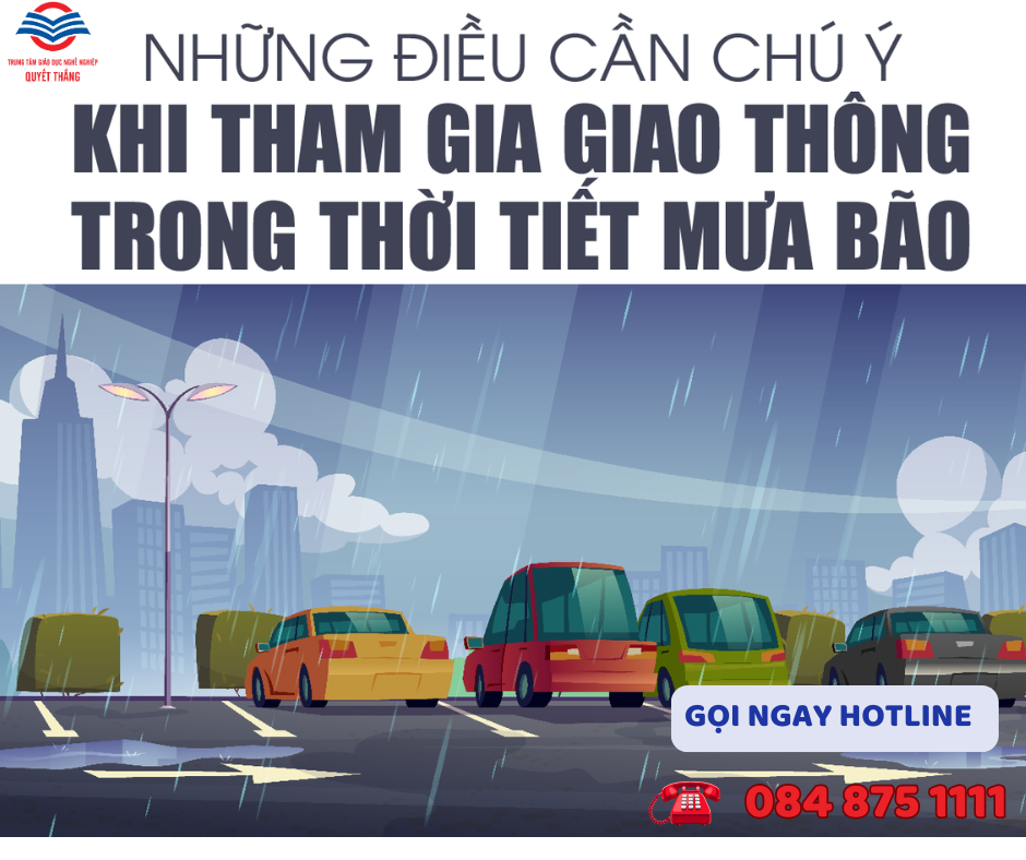 Lưu Ý Quan Trọng Khi Tham Gia Giao Thông Trong Mùa Mưa Bão